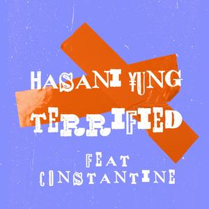 Terrified (feat. Constantine) (Explicit)