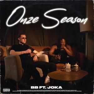 Onze Season (feat. J0K4) (Explicit)