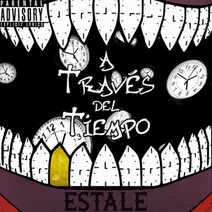 A Través del Tiempo (Explicit)