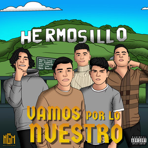 Vamos Por Lo Nuestro (Explicit)