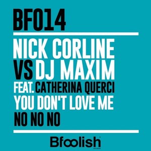 You Don't Love Me( No No No ) (Nick Corline Radio Edit Mix)