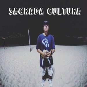 Sagrada Cultura (Explicit)