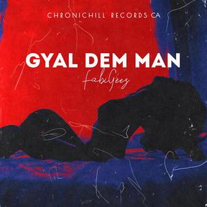 Gyal Dem Man (Clean)