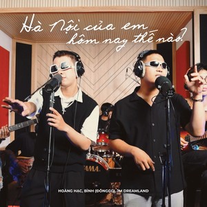 Hà Nội Của em Hôm Nay Thế Nào?