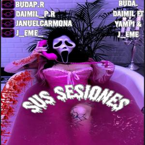 SuS SesioneS (feat. Daimil, yampii & j_eme) [Explicit]