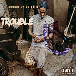 I'm Trouble (Explicit)