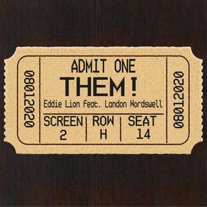 Them!(feat. Landon Wordswell) (Explicit)