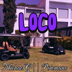 Loco (Explicit)