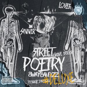 STREET POETRY EP (DELUXE) [Explicit]
