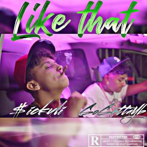Like that(feat. Sick Uli) (Explicit)