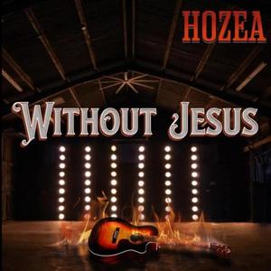 Without Jesus