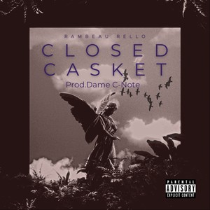 Closed Casket (Explicit)