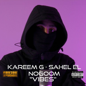 Sahel El Nogoom (Vibes) [Explicit]