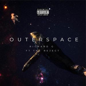 Outerspace (feat. The Reject) [Explicit]