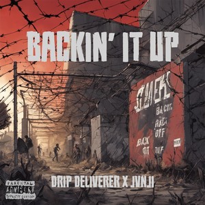 Backin' It Up (Explicit)