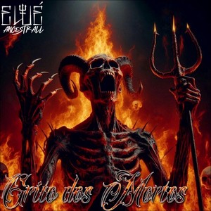 Grito dos Mortos (Explicit)
