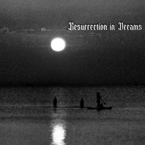 Resurrection in Dreams