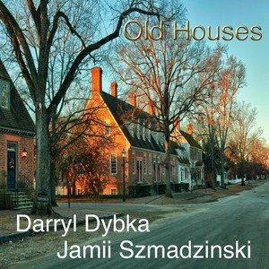 Old Houses(feat. Jamii Szmadzinski)