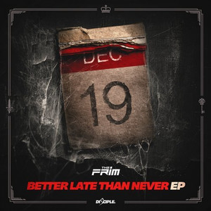 Better Late Than Never - EP (Explicit)