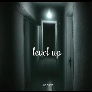 Level Up (Explicit)