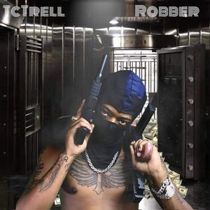 Robber (Explicit)