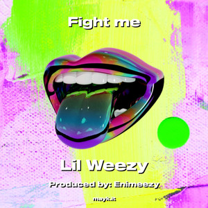 Fight me