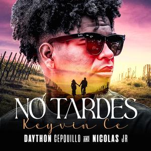 No Tardes (feat. Keyvin Ce, Dj Nicolas Jr & LA FAMA EN CONCIERTO|En vivo)