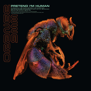 Pretend I'm Human (Remastered 2021) [Explicit]