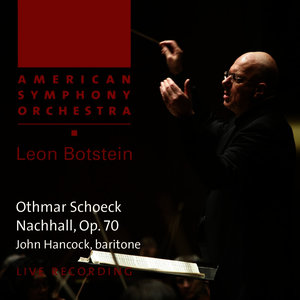 Schoeck: Nachhall, Op. 70