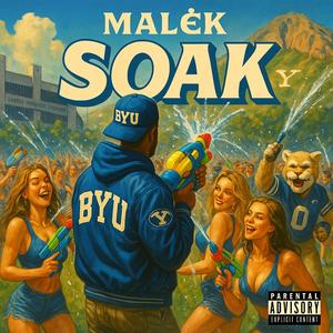 Soak (BYU Version)