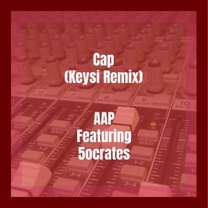 Cap (Keysi Remix|Explicit)