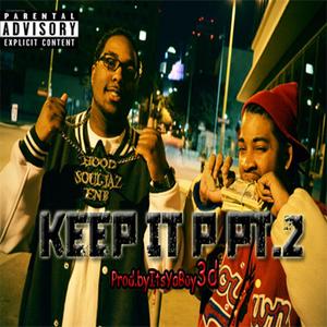 Keep It Pt. 2 (feat. Tho'Ro) [Explicit]