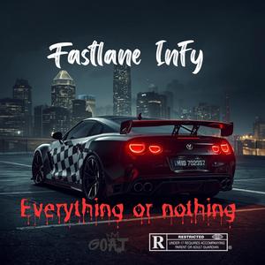 Everything or nothing (Explicit)