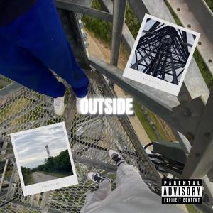 Outside (feat. Lil Jayzen) [Explicit]