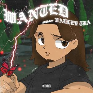 Wanted (feat. TBA) (Explicit)