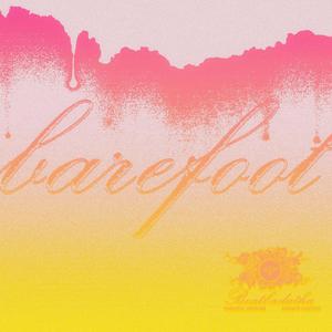 barefoot (Explicit)