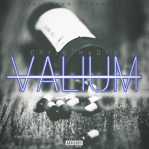 Valium (Explicit)