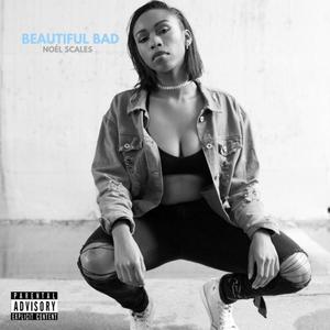 Beautiful Bad (Explicit)