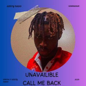 Unavailible Call Me Back
