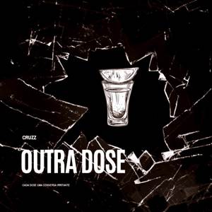 Outra Dose (Explicit)