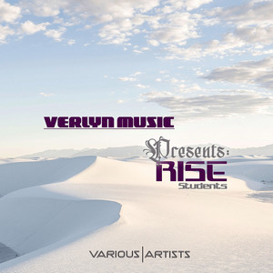 VerLyn Music Presents: Rise Students