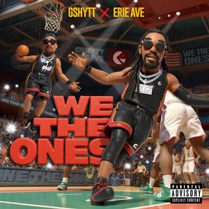 We The Ones (Explicit)