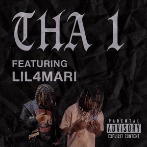 Tha 1 (feat. Lil4Mari) (Explicit)