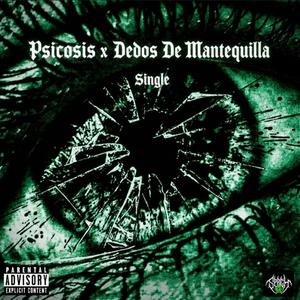 Psicosis (Mantequilloso Remix|Explicit)