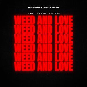 Weed and love
