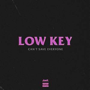 Low Key (Explicit)