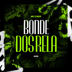 Bonde dos Rela (Explicit)