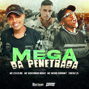 Mega da Penetrada (Explicit)
