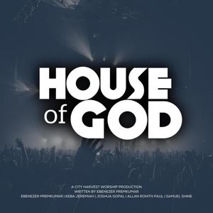 City Harvest Worship - House of God