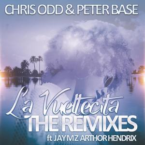 La Vueltecita (feat. Jaymz Arthor Hendrix) [The Remixes]